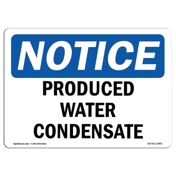 Safety Sign, OSHA Notice, 3.5" Height, Produced Water Condensate Sign, Landscape, 10PK